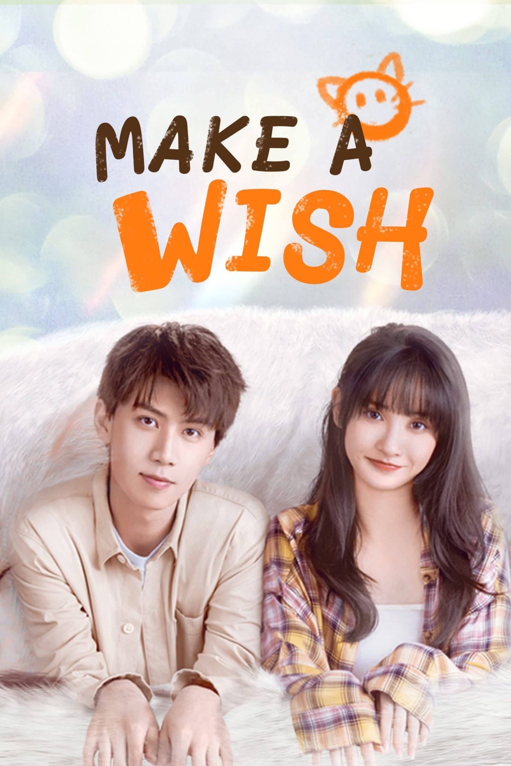 دانلود سریال چینی یک آرزو کن 2021 Make a Wish