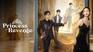 دانلود مینی سریال چینی انتقام شاهدخت 2025 Princess Revenge