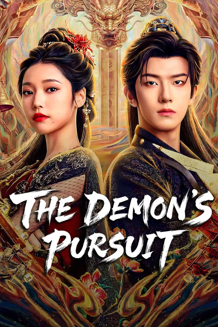 دانلود سریال چینی در پی اهریمن 2026 The Demon’s Pursuit
